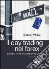 Il day trading nel forex. E-book. Formato EPUB ebook