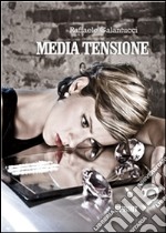 Media tensione. E-book. Formato EPUB ebook