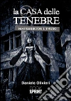 La casa delle tenebre. Maygherton l'inizio. E-book. Formato EPUB ebook di Daniele Olivieri