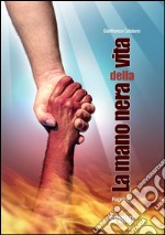 La mano nera della vita. E-book. Formato EPUB