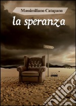 La speranza. E-book. Formato EPUB ebook