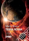 Terra rossa. E-book. Formato EPUB ebook di Mario Ricca