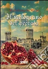 Il melograno del peccato. E-book. Formato EPUB ebook di Michelangelo Volpe