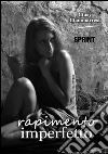 Rapimento imperfetto. E-book. Formato EPUB ebook di Giusy Giammarresi