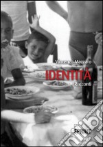 Identità. E-book. Formato EPUB ebook