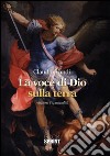 La voce di Dio sulla terra. E-book. Formato EPUB ebook di Claudio Vandi