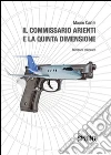 Il commissario Arienti e la quinta dimensione. E-book. Formato EPUB ebook di Mauro Cartei