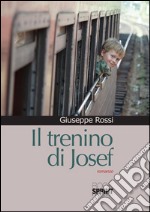 Il trenino di Josef. E-book. Formato EPUB ebook