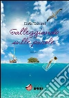 Galleggiando sulle parole. E-book. Formato EPUB ebook di Carla Taccetti
