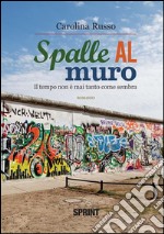 Spalle al muro. E-book. Formato EPUB ebook