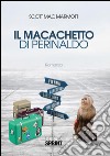 Il macachetto di Perinaldo. E-book. Formato EPUB ebook di Scott Mac Marmott