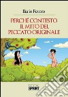 Perchè contesto il mito del peccato originale. E-book. Formato EPUB ebook