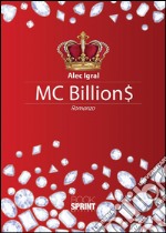 Mc Billion$. E-book. Formato EPUB ebook