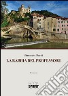 La rabbia del professore. E-book. Formato EPUB ebook