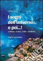 I sogni dell'universo...e poi...!. E-book. Formato EPUB ebook