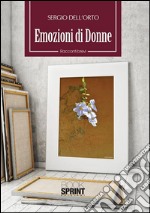 Emozioni di donne. E-book. Formato EPUB ebook