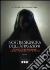 Nostra Signora delle apparizioni. E-book. Formato EPUB ebook di Gregorio Davide Cannizzaro