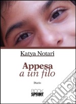 Appesa a un filo. E-book. Formato EPUB ebook