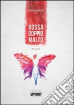 Rossa doppio malto. E-book. Formato EPUB ebook