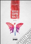 Rossa doppio malto. E-book. Formato EPUB ebook