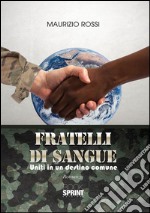 Fratelli di sangue. E-book. Formato EPUB ebook