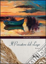 Il pescatore del lago. E-book. Formato EPUB ebook