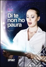 Di te non ho paura. E-book. Formato EPUB ebook