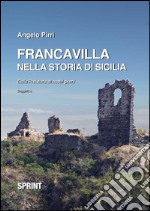 Francavilla nella storia di Sicilia. E-book. Formato EPUB