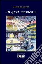 In quei momenti. E-book. Formato EPUB ebook