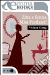 Zitta e ferma Miss Portland!. E-book. Formato EPUB ebook di Viviana Giorgi