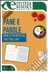Pane e parole. Corso il piacere della scrittura, UCSC. E-book. Formato EPUB ebook di AA.VV.