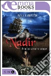 Nadir (Principi azzurro sangue #5). E-book. Formato EPUB ebook di Paola Gianinetto