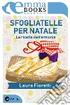Sfogliatelle per Natale. E-book. Formato EPUB ebook di Laura Fioretti