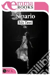 Sipario (Sulle punte #2,5). E-book. Formato EPUB ebook di Edy Tassi