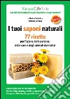 I tuoi saponi naturali. 77 ricette per l'igiene della persona, della casa e degli animali domestici. E-book. Formato EPUB ebook di Marina Tadiello