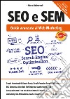 SEO e SEM. Guida avanzata al web marketing. E-book. Formato EPUB ebook
