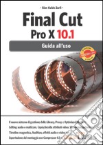 Final Cut Pro X 10.1. Guida all'uso. E-book. Formato EPUB ebook