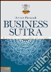 Business sutra. Il pensiero indiano entra in azienda. E-book. Formato EPUB ebook
