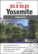 Os X 10.10 Yosemite. Guida all'uso. E-book. Formato EPUB ebook