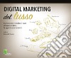 Digital marketing del lusso. Comunicare e vendere il lusso attraverso il Web, le app e i social network. E-book. Formato EPUB ebook