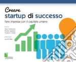 Creare startup di successo. E-book. Formato EPUB