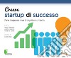 Creare startup di successo. E-book. Formato EPUB ebook