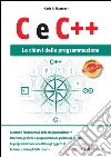 C e C++. Le chiavi della programmazione. E-book. Formato EPUB ebook