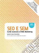 SEO e SEM. Guida avanzata al web marketing. E-book. Formato EPUB