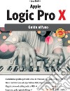 Apple Logic Pro X. Guida all'uso. E-book. Formato EPUB ebook