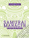 Samurai manager. La montagna inaccessibileNuova edizione. E-book. Formato EPUB ebook