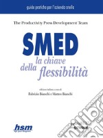 SMED. La chiave della flessibilità. E-book. Formato EPUB ebook