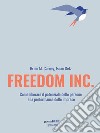 Freedom Inc. Come liberare il potenziale delle persone e la performance delle imprese. E-book. Formato EPUB ebook