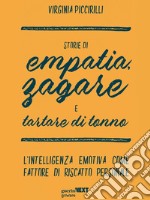 Storie di empatia, zagare e tartare di tonno. L’intelligenza emotiva come fattore di riscatto personale. E-book. Formato EPUB ebook