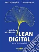 Lean Digital. La via italiana alla fabbrica 5G. E-book. Formato EPUB